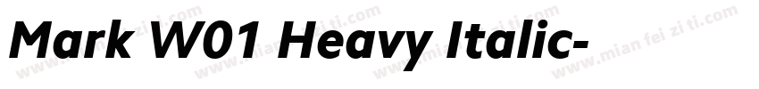 Mark W01 Heavy Italic字体转换